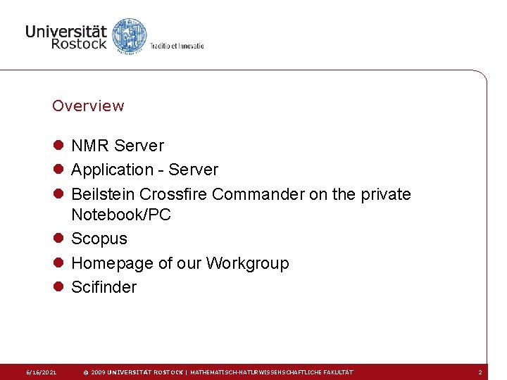 Overview l NMR Server l Application - Server l Beilstein Crossfire Commander on the