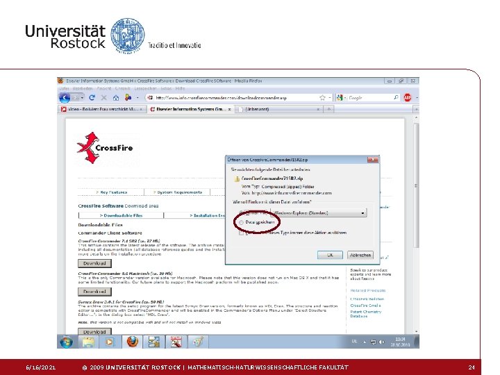 6/16/2021 © 2009 UNIVERSITÄT ROSTOCK | MATHEMATISCH-NATURWISSENSCHAFTLICHE FAKULTÄT 24 