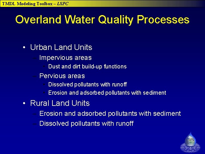 TMDL Modeling Toolbox – LSPC Overland Water Quality Processes • Urban Land Units – TMDL Modeling Toolbox – LSPC Overland Water Quality Processes • Urban Land Units –