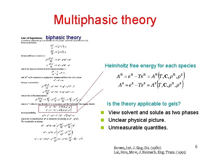 Multiphasic theory biphasic theory Helmholtz free energy for each species Is theory applicable to