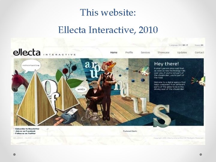 This website: Ellecta Interactive, 2010 
