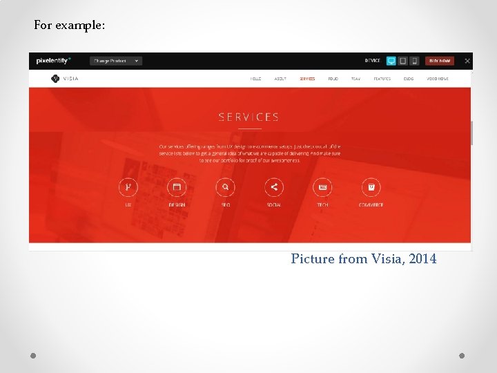 For example: Picture from Visia, 2014 