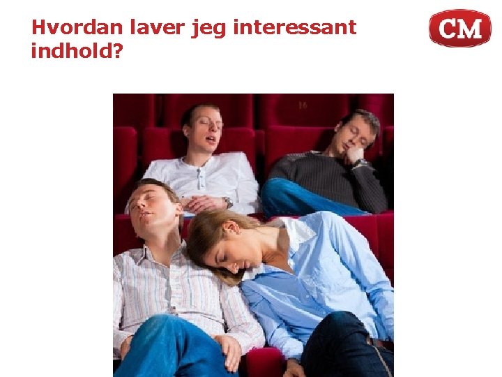 Hvordan laver jeg interessant indhold? 