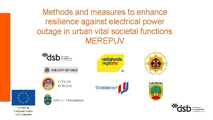 Methods and measures to enhance resilience against electrical power outage in urban vital societal