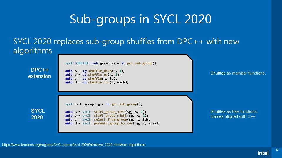 Sub-groups in SYCL 2020 replaces sub-group shuffles from DPC++ with new algorithms sycl: :