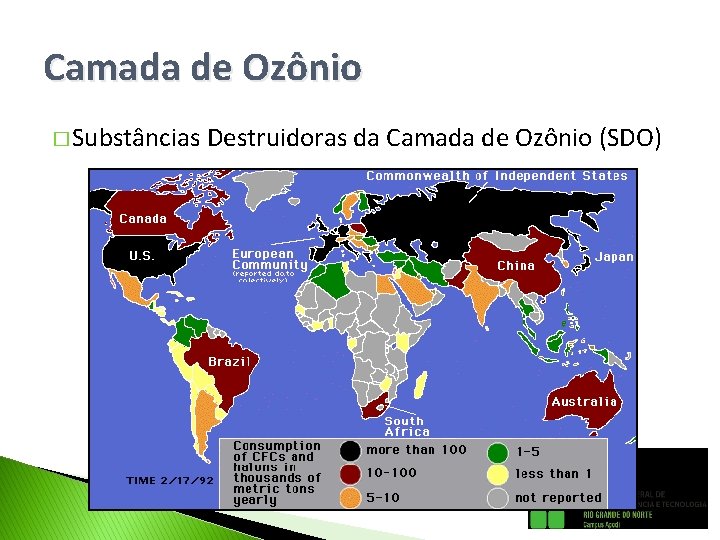 Camada de Ozônio � Substâncias Destruidoras da Camada de Ozônio (SDO) 