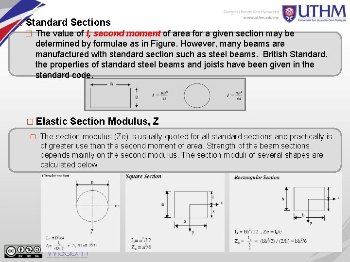 � Standard Sections � The value of I, second moment of area for a