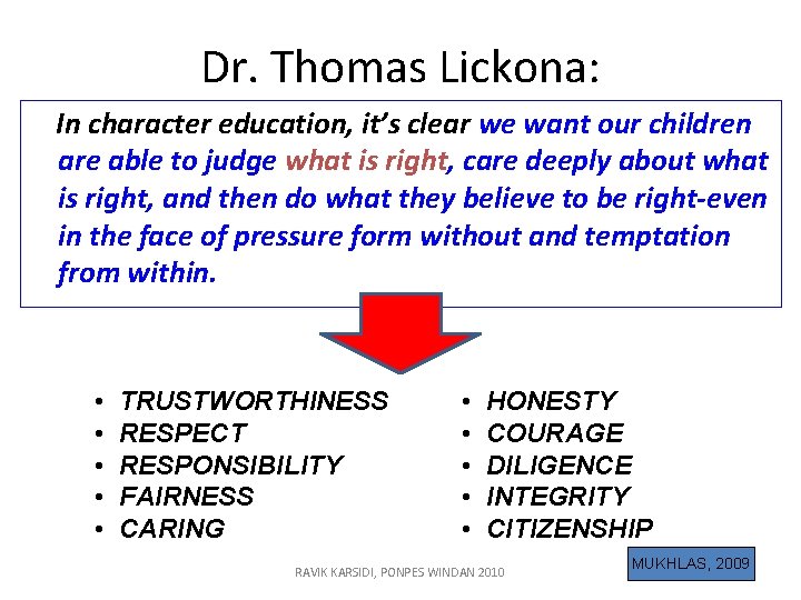 Dr. Thomas Lickona: In character education, it’s clear we want our children are able