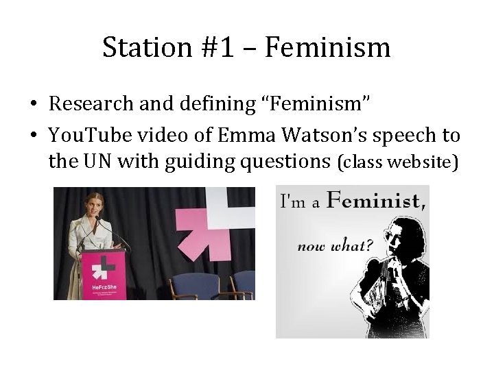 Womens Movement Stations Activity Objectives Define feminism Station