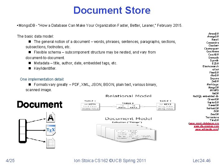 Document Store • Mongo. DB - “How a Database Can Make Your Organization Faster,