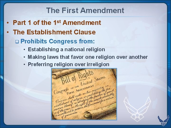 The First Amendment • Part 1 of the 1 st Amendment • The Establishment The First Amendment • Part 1 of the 1 st Amendment • The Establishment