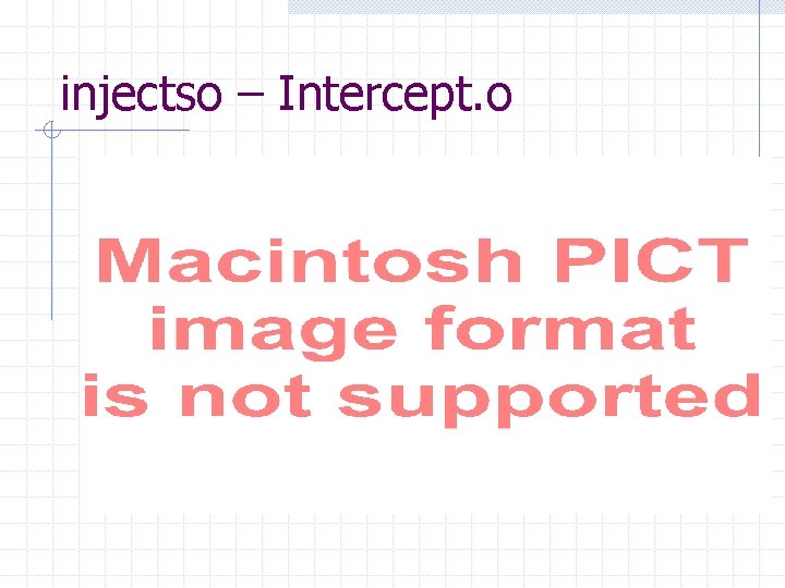 injectso – Intercept. o 