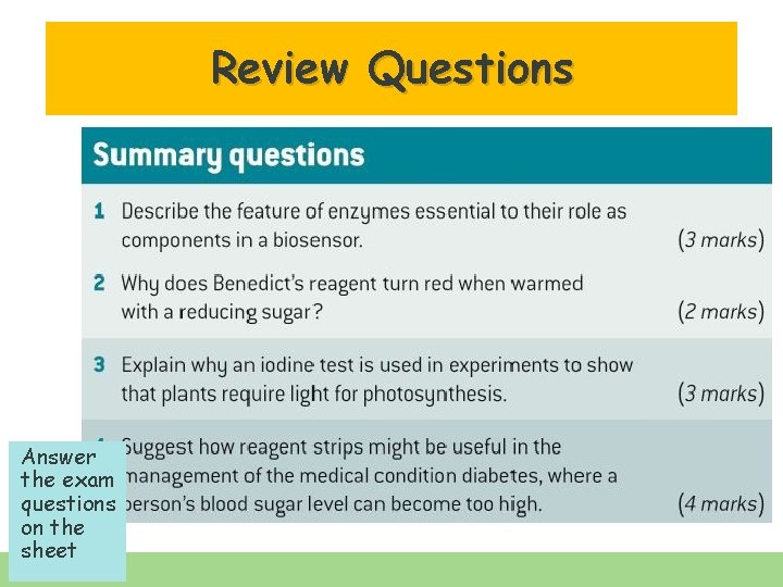 Review Questions Answer the exam questions on the sheet 