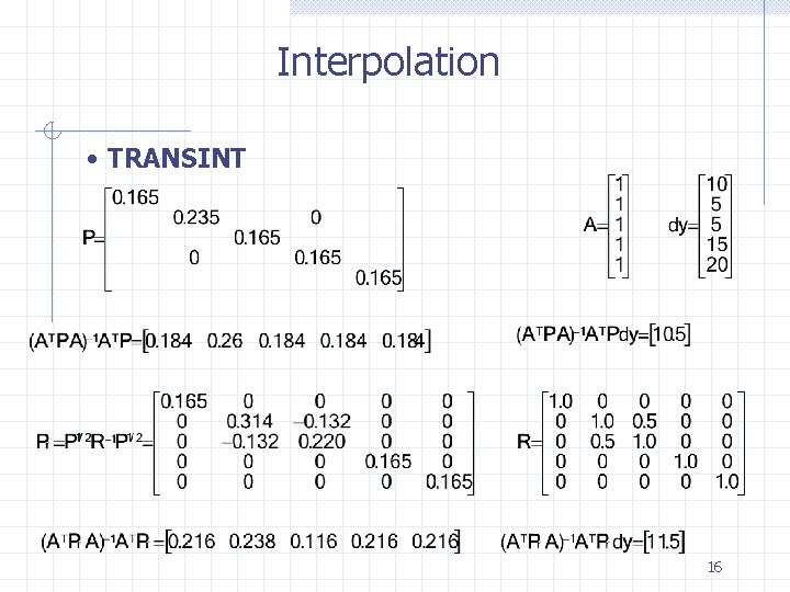 Interpolation • TRANSINT 16 