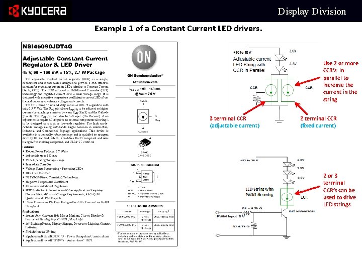 Display Division Example 1 of a Constant Current LED drivers. Use 2 or more Display Division Example 1 of a Constant Current LED drivers. Use 2 or more