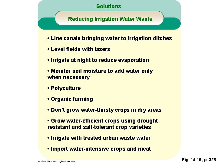 Solutions Reducing Irrigation Water Waste • Line canals bringing water to irrigation ditches •