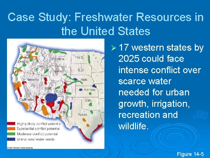 Case Study: Freshwater Resources in the United States Ø 17 western states by 2025