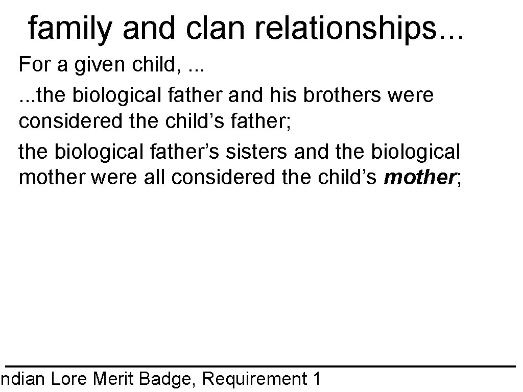 family and clan relationships. . . For a given child, . . . the