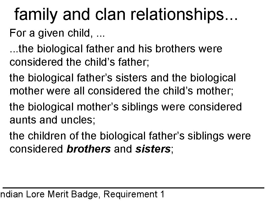 family and clan relationships. . . For a given child, . . . the