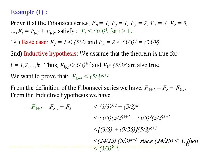 Example (1) : Prove that the Fibonacci series, F 0 = 1, F 1 Example (1) : Prove that the Fibonacci series, F 0 = 1, F 1