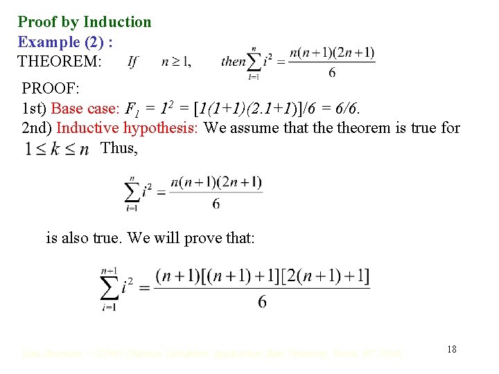 Proof by Induction Example (2) : THEOREM: PROOF: 1 st) Base case: F 1 Proof by Induction Example (2) : THEOREM: PROOF: 1 st) Base case: F 1