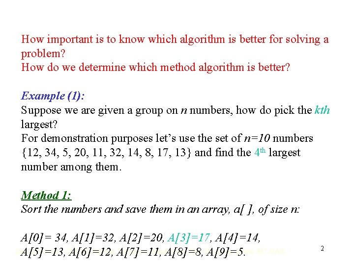 How important is to know which algorithm is better for solving a problem? How How important is to know which algorithm is better for solving a problem? How