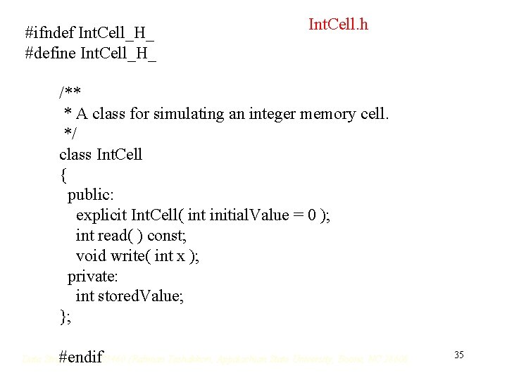 #ifndef Int. Cell_H_ #define Int. Cell_H_ Int. Cell. h /** * A class for #ifndef Int. Cell_H_ #define Int. Cell_H_ Int. Cell. h /** * A class for
