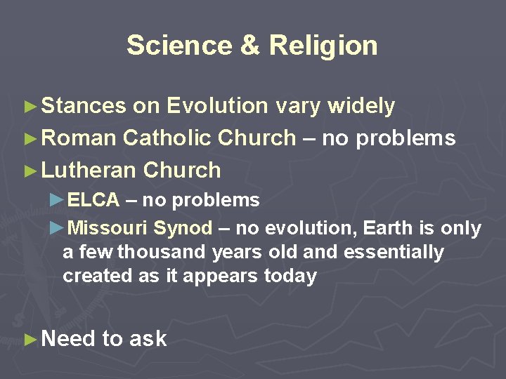 Science & Religion ► Stances on Evolution vary widely ► Roman Catholic Church – Science & Religion ► Stances on Evolution vary widely ► Roman Catholic Church –