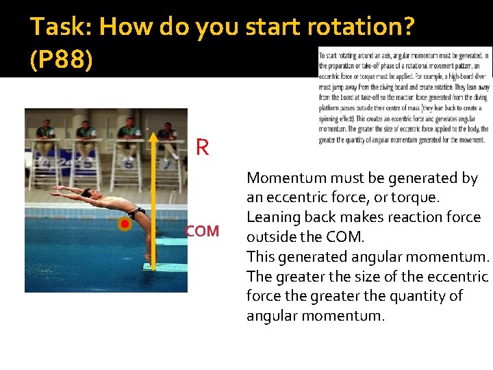 Task: How do you start rotation? (P 88) R COM Momentum must be generated