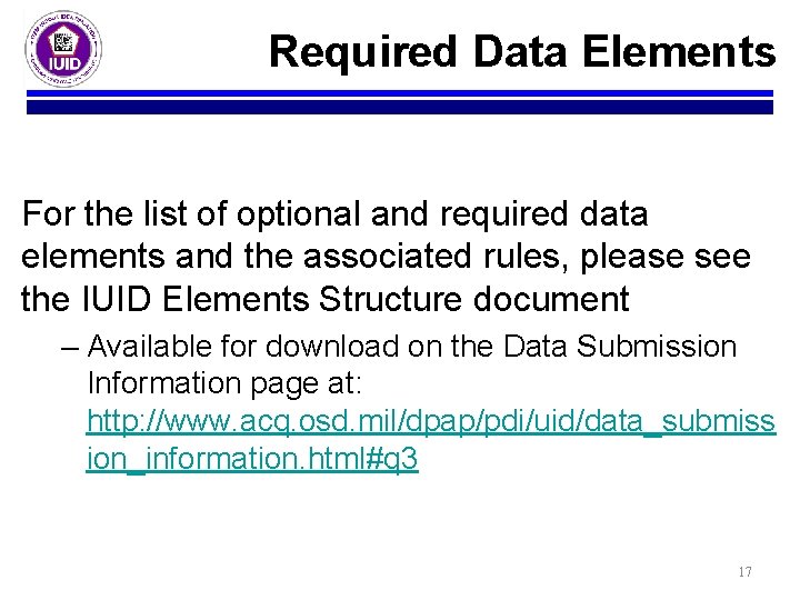 Required Data Elements For the list of optional and required data elements and the