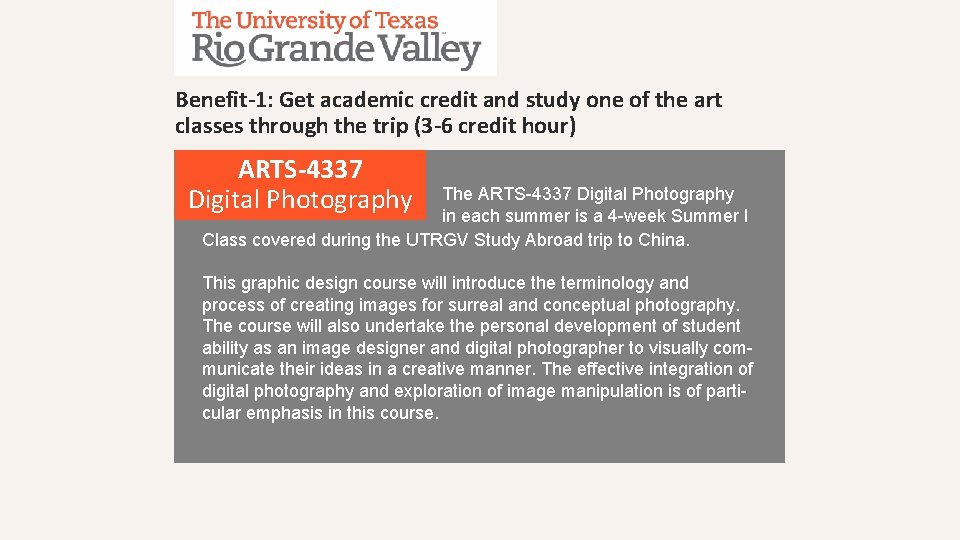 Benefit-1: Get academic credit and study one of the art classes through the trip