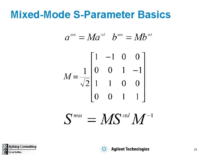 Mixed-Mode S-Parameter Basics 21 