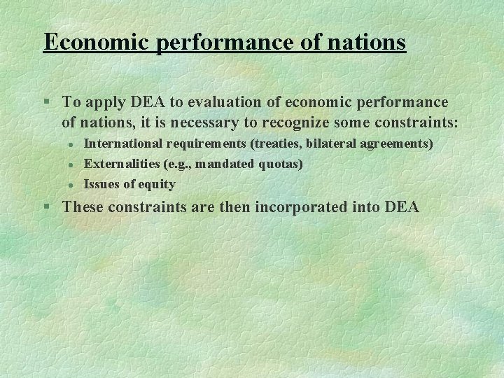 Economic performance of nations § To apply DEA to evaluation of economic performance of