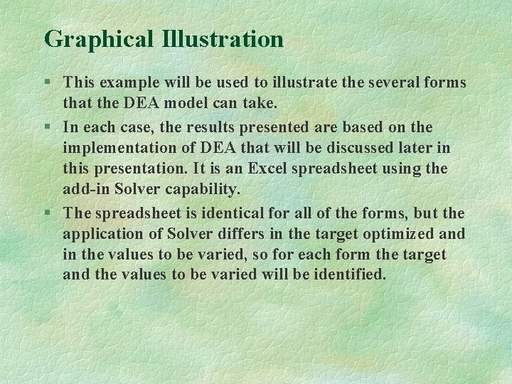 Graphical Illustration § This example will be used to illustrate the several forms that