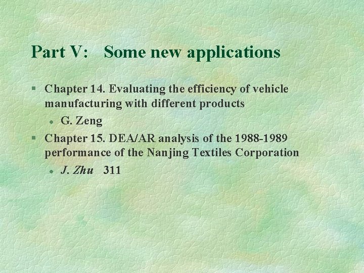 Part V: Some new applications § Chapter 14. Evaluating the efficiency of vehicle manufacturing