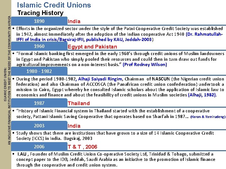 ISLAMIC CREDIT UNION: AN INCLUSIVE FINANCIAL INSTITUTION TO MEET THE NEEDS OF THE COMMUNITY