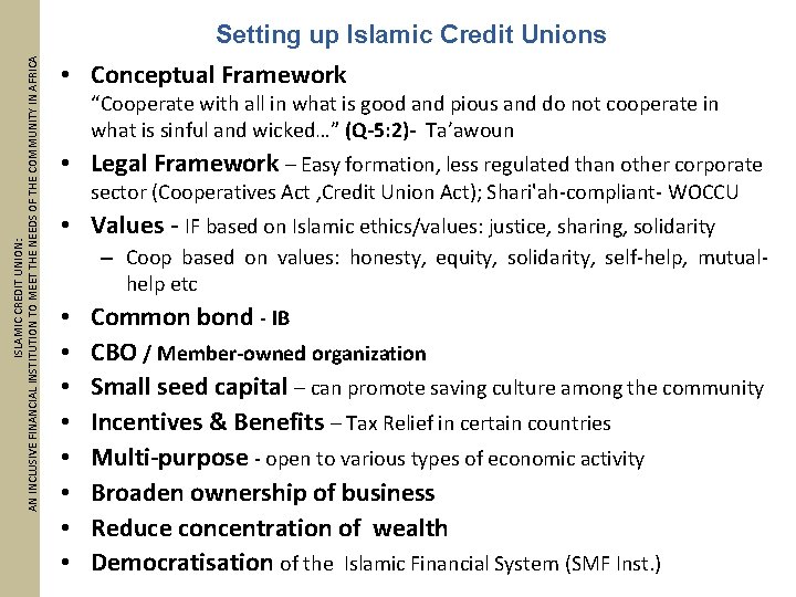 ISLAMIC CREDIT UNION: AN INCLUSIVE FINANCIAL INSTITUTION TO MEET THE NEEDS OF THE COMMUNITY