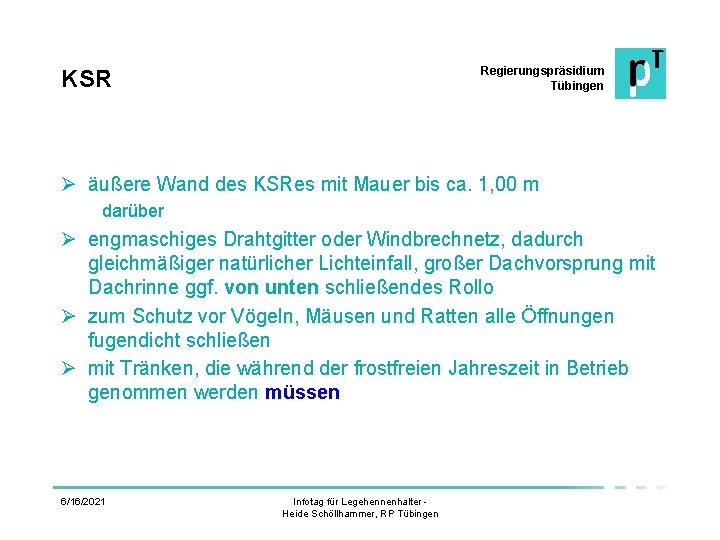 Regierungspräsidium Tübingen KSR Ø äußere Wand des KSRes mit Mauer bis ca. 1, 00