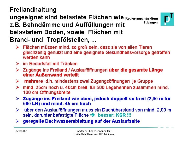 Freilandhaltung ungeeignet sind belastete Flächen wie Regierungspräsidium Tübingen z. B. Bahndämme und Auffüllungen mit