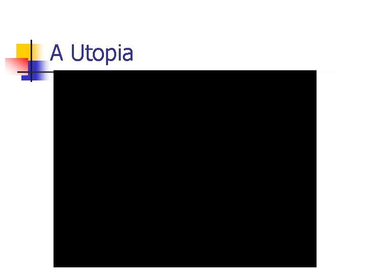 A Utopia 