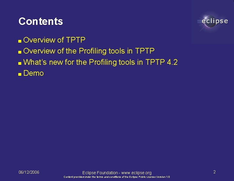 Contents ■ Overview of TPTP ■ Overview of the Profiling tools in TPTP ■