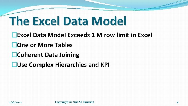 The Excel Data Model �Excel Data Model Exceeds 1 M row limit in Excel
