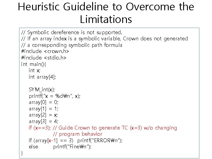 Heuristic Guideline to Overcome the Limitations // Symbolic dereference is not supported. // If