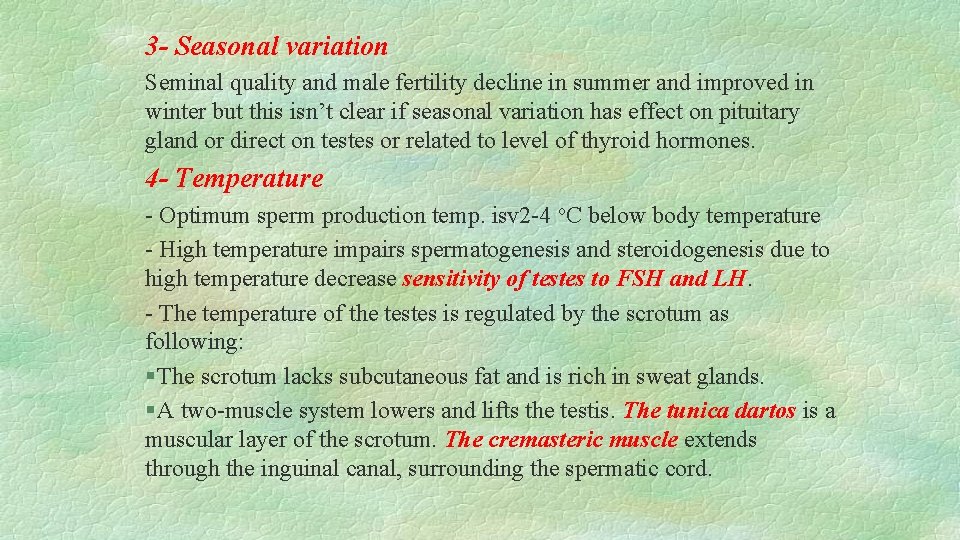 3 - Seasonal variation Seminal quality and male fertility decline in summer and improved