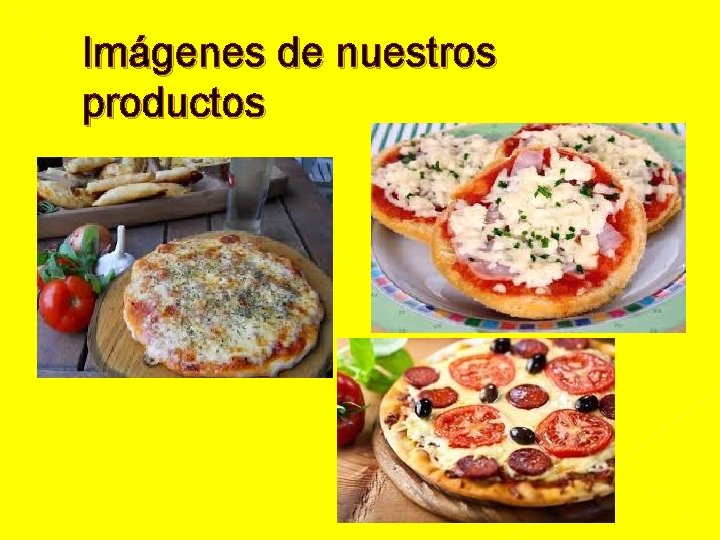 Imágenes de nuestros productos 