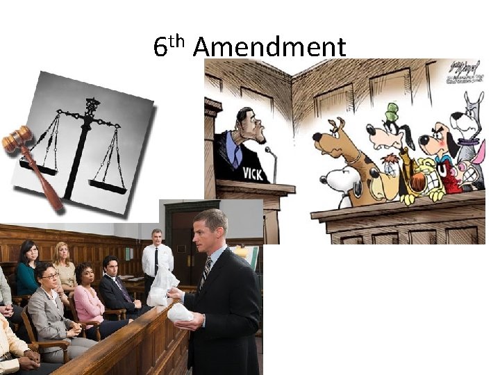 6 th Amendment 