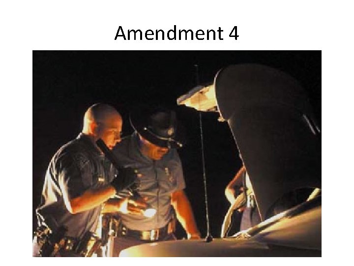 Amendment 4 