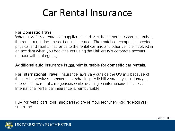 Car Rental Insurance For Domestic Travel: When a preferred rental car supplier is used