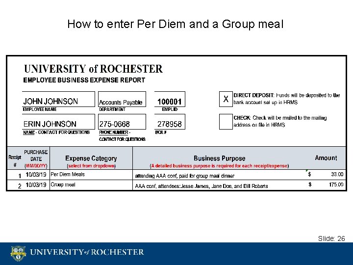 How to enter Per Diem and a Group meal Slide: 26 