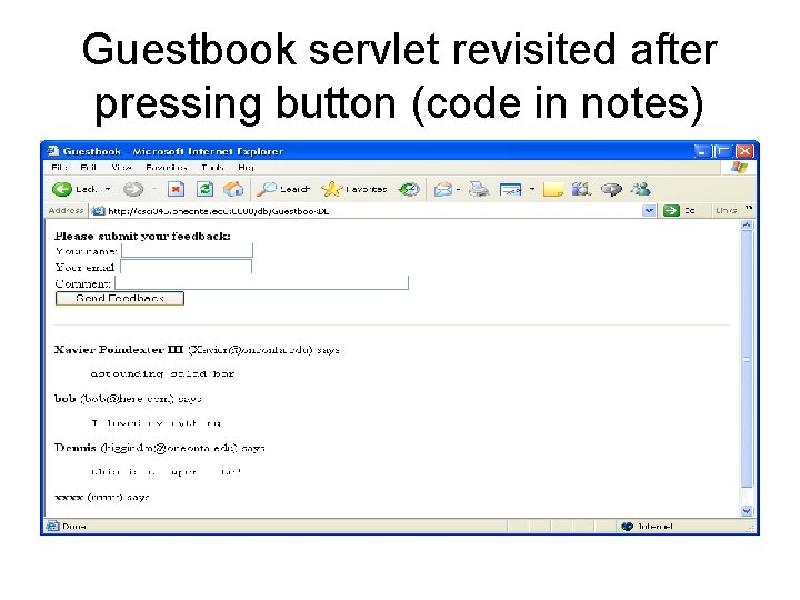 Guestbook servlet revisited after pressing button (code in notes) 